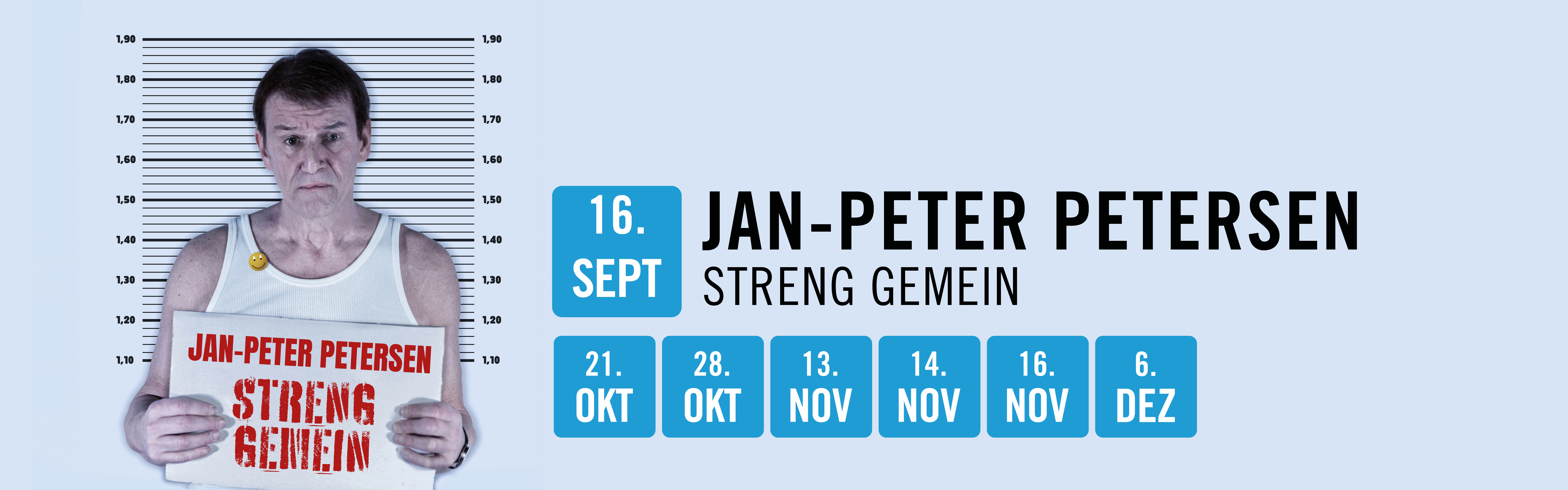 16.09.2026 20.00 Jan-Peter Petersen - streng gemein